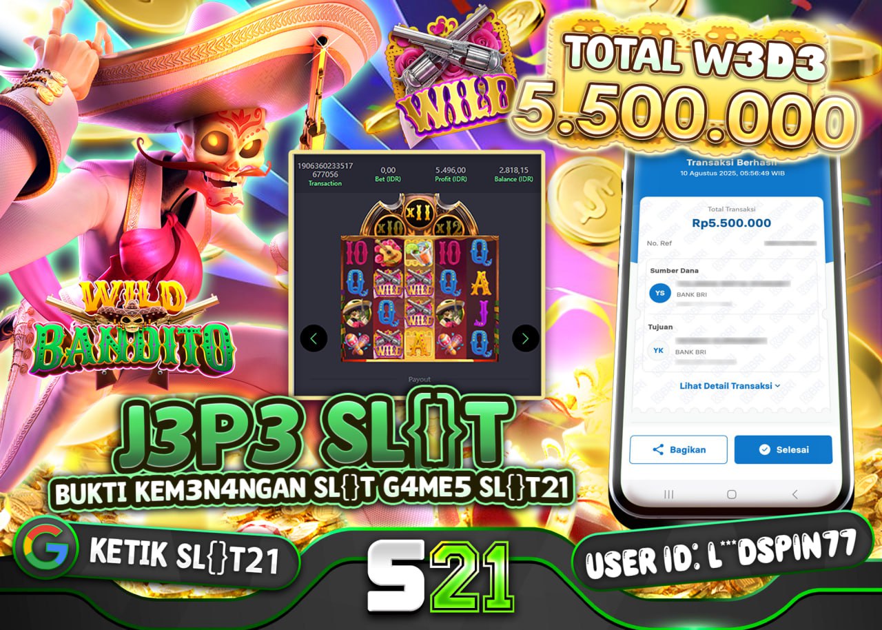 L***DSPIN77 JACKPOT SLOT WILD BANDITO Rp.5.500.000 - LUNAS