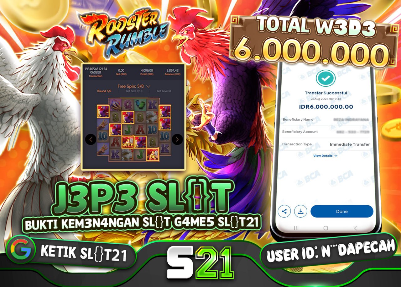 N***DAPECAH JACKPOT SLOT ROOSTER RUMBLE Rp.6.000.000 - LUNAS