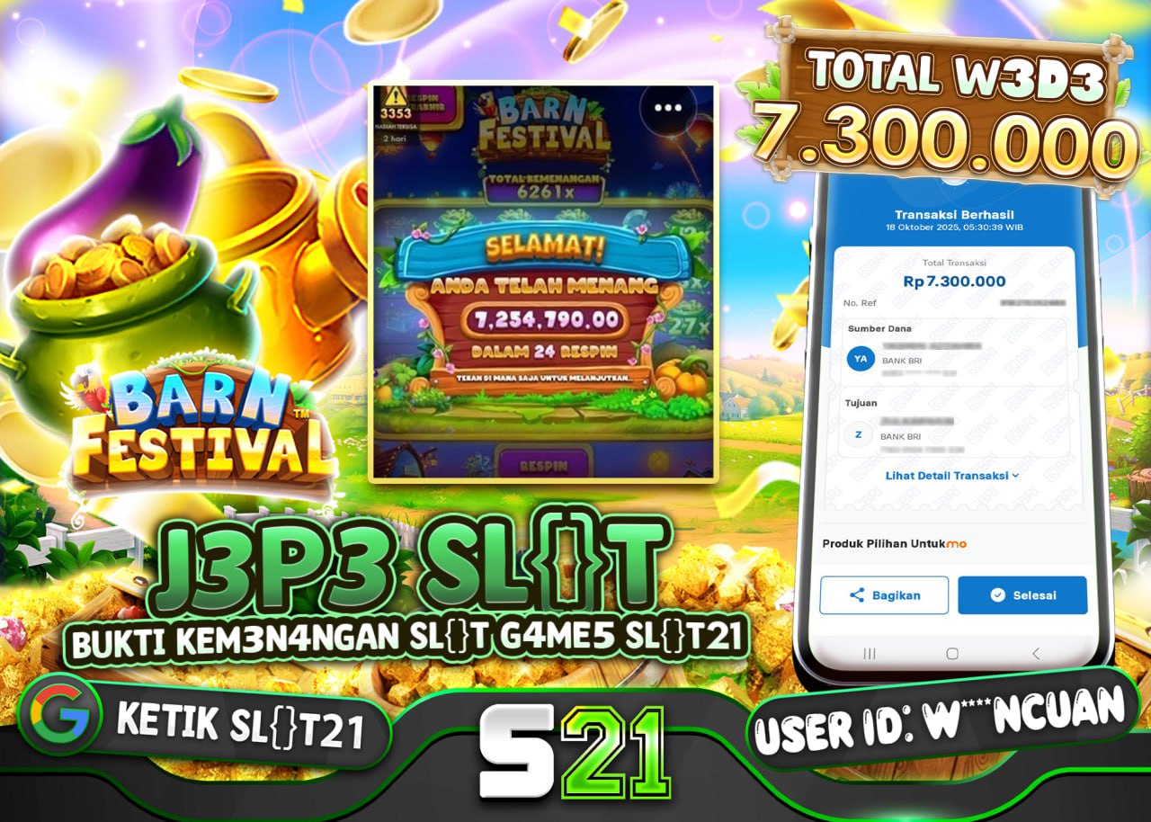 W***NCUAN JACKPOT SLOT BARN FESTIVAL Rp 7.300.000 - LUNAS